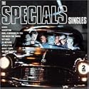 The Specials Singles: the Best of the Specials