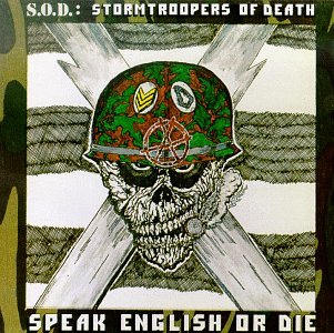 Stormtroopers of Death - Speak English or Die - Zortam Music