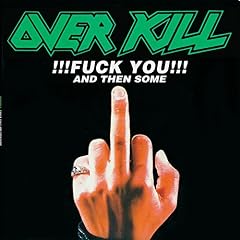 Fuck You and Then Some