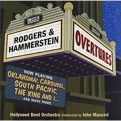 Rodgers & Hammerstein - The Complete Overtures ~ Opening Night / Hollywood Bowl Orchestra � Mauceri
