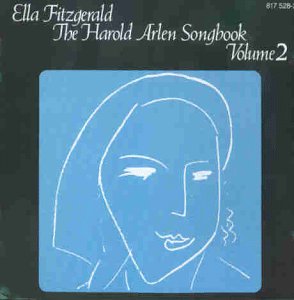 Ella Fitzgerald - The Harold Arlen Songbook Vol. - Zortam Music