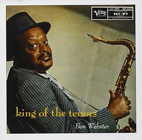 Ben Webster - King of the Tenors - Zortam Music