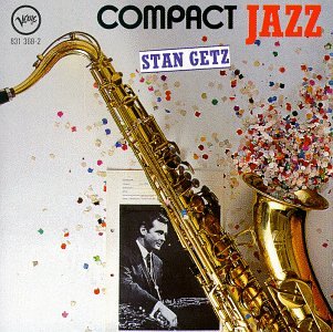 Stan Getz - Compact Jazz: Stan Getz - Zortam Music