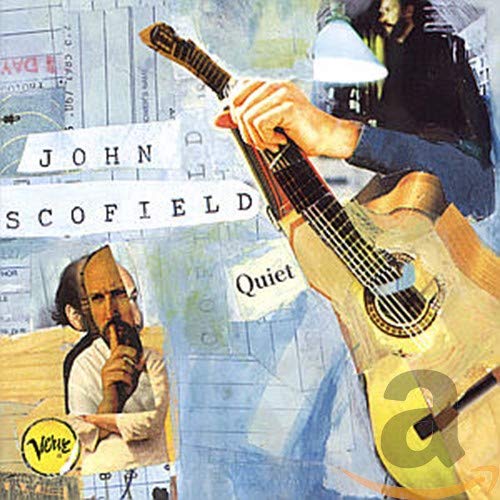 John Scofield - Quiet - Zortam Music