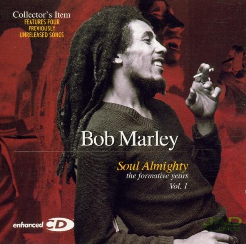 Bob Marley - Soul Almighty - The Formative Years Vol. 1 - Zortam Music