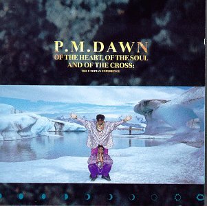 P.M. Dawn - Of the Heart, of the Soul, and - Zortam Music
