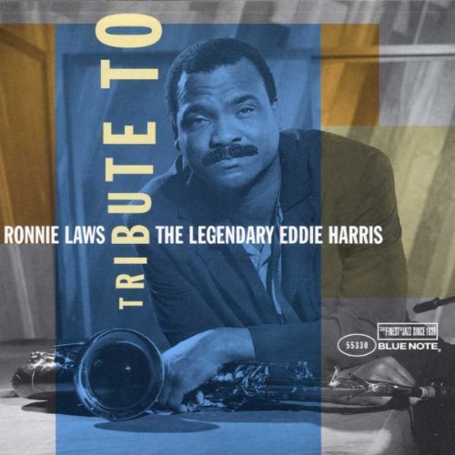 Ronnie Laws - Tribute to Legendary Eddie Harris - Zortam Music