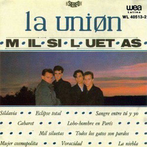 La Unión - Mil Siluetas - Zortam Music