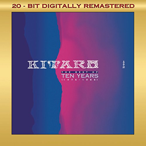 Kitaro - The Best of Ten Years (1976 - 1986) (disc 2) - Zortam Music