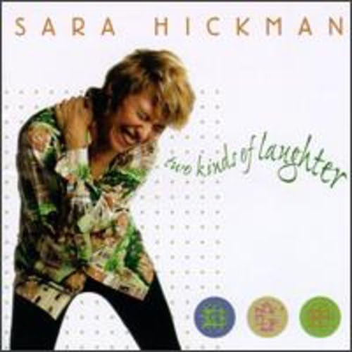 Sara Hickman - Two Kinds of Laughter - Zortam Music