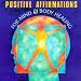 Positive Affirmations For Mind & Body Healing