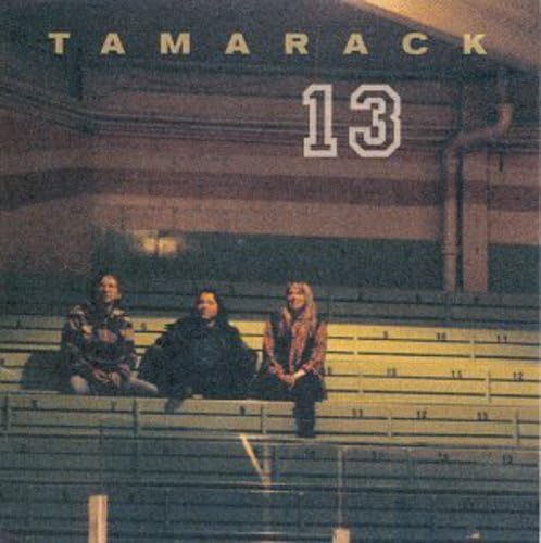 Tamarack 13