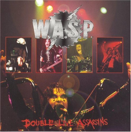 W.A.S.P. - Double Live Assassins - Zortam Music