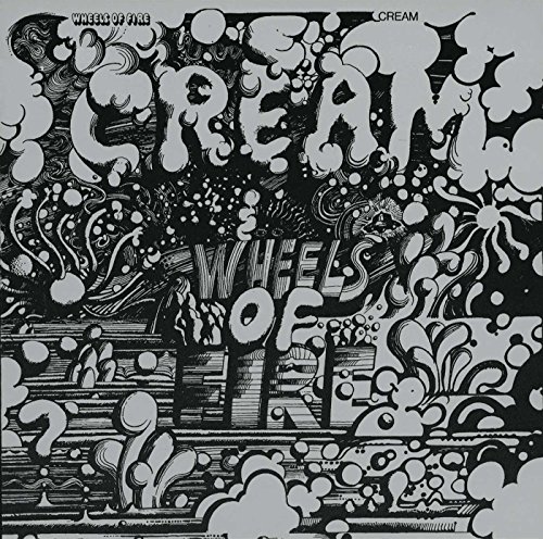 Cream - Wheels of Fire (disc 2: Live at the Fillmore) - Zortam Music