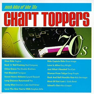 Chart Toppers: Rock Hits of the 70's