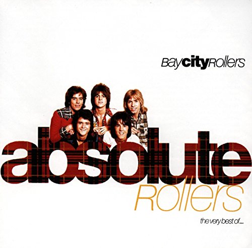 BAY CITY ROLLERS - Absolute Rollers-the Very Best - Zortam Music