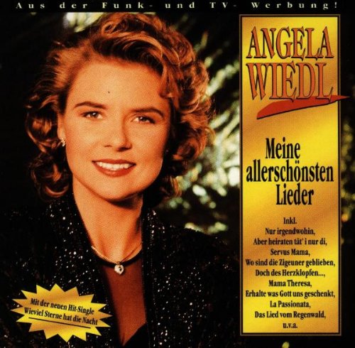 Angela Wiedl - Meine allerschönsten Lieder - Zortam Music