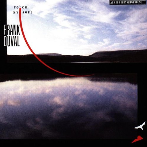 Frank Duval - Touch My Soul - Zortam Music