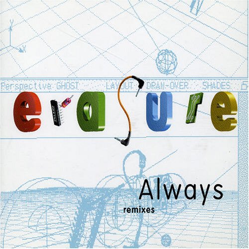Erasure - Always (Extended Mix) - Zortam Music