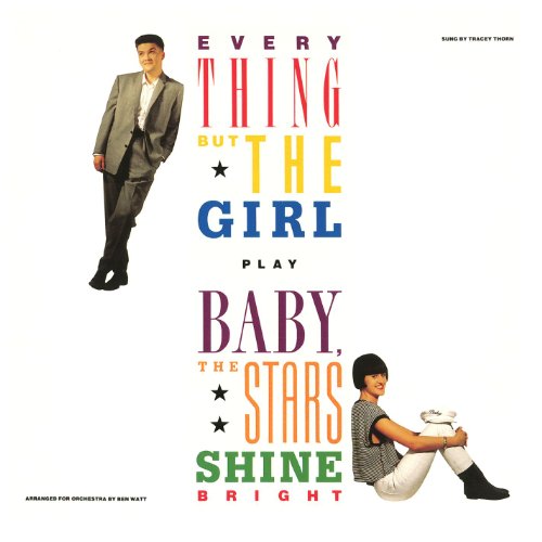 Everything But The Girl - Baby The Stars Shine Bright - Zortam Music