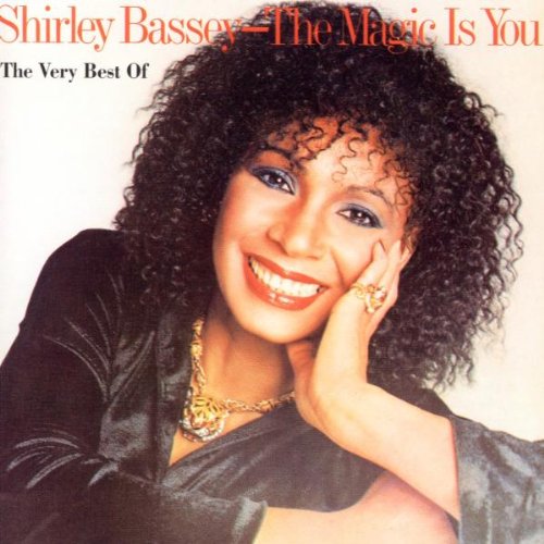 Shirley Bassey - The Magic Is You - Zortam Music