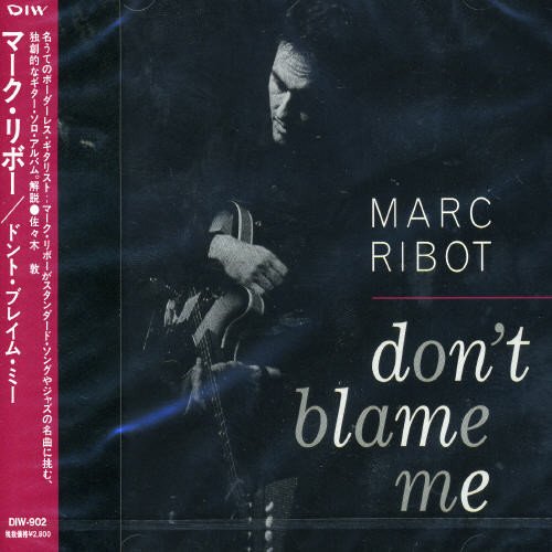 Don't Blame Me