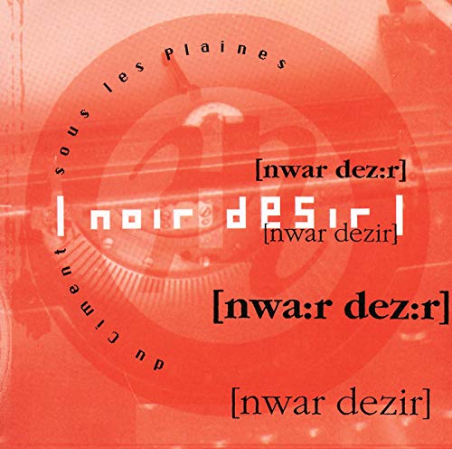 Noir Désir - La Chanson de la Main Lyrics - Zortam Music