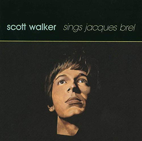 Scott Walker - Sings Jacques Brel - Zortam Music