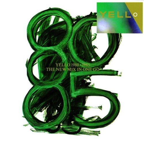 Yello - 1980-1985: The New Mix in One Go - Zortam Music