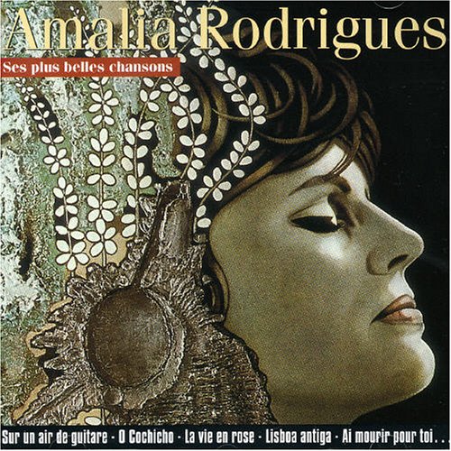 Plus Belles Chansons de Amalia Rodrigues