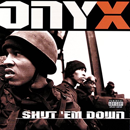 ONYX - Shut 