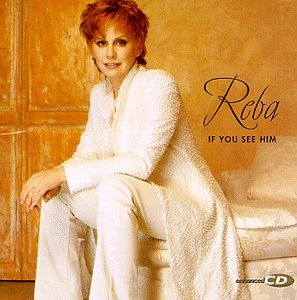 If You See Him by Reba McEntire album cover