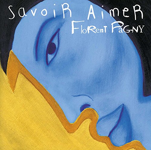 Florent Pagny - Savoir aimer Lyrics - Zortam Music
