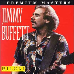 Jimmy Buffett - Biloxi - Zortam Music