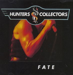 Hunters & Collectors - Fate - Zortam Music