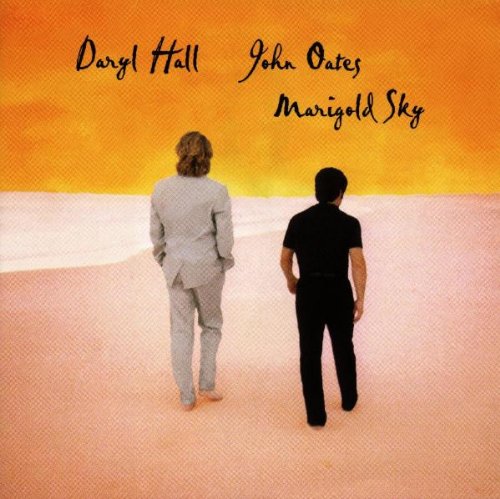 Hall & Oates - Marigold Sky - Zortam Music