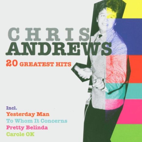Chris Andrews - Yesterday Man (1965) Lyrics - Zortam Music