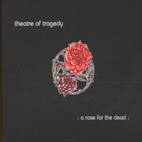 Theatre of Tragedy - A Rose for the Dead [DIGIPACK] - Zortam Music