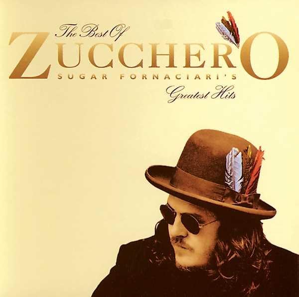 Zucchero Fornaciari - The Best of Zucchero Sugar Fornaciari