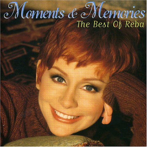 Moments & Memories: Best Of Reba McEntire by Reba McEntire album cover