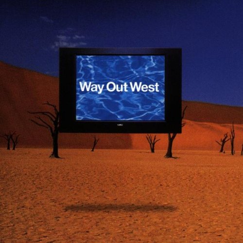 Way Out West - Way Out West - Zortam Music