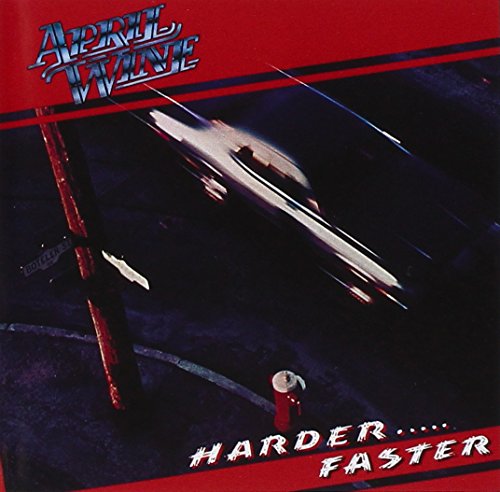APRIL WINE - Harder . . . Faster - Zortam Music