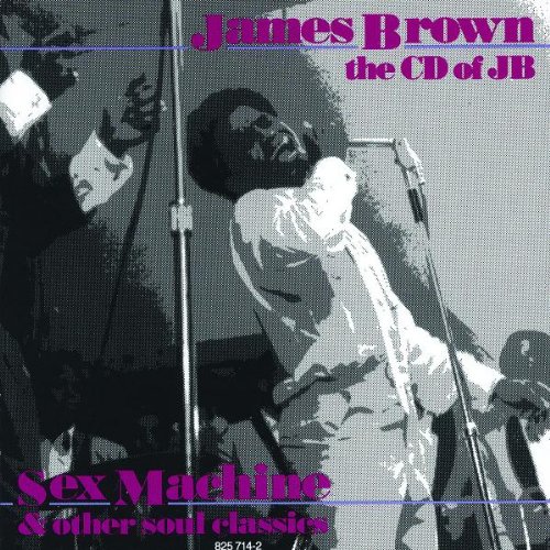 James Brown - The CD Of JB (Sex Machine & Other Soul Classics) - Zortam Music