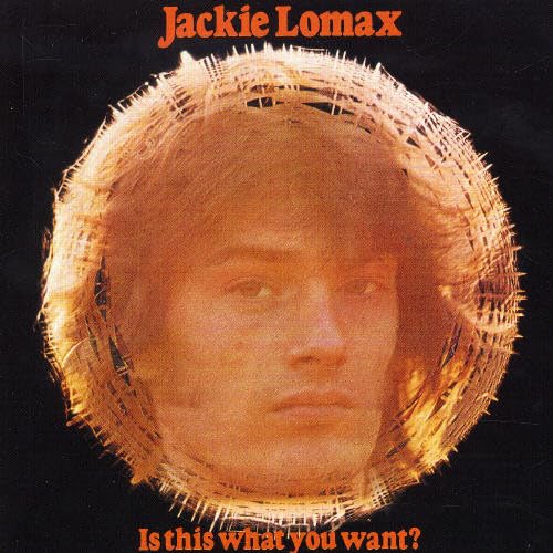 Is This What You Want? by Jackie Lomax album cover