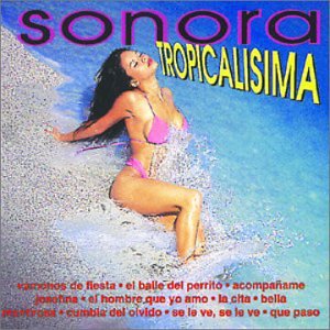 La Sonora Tropicalisima
