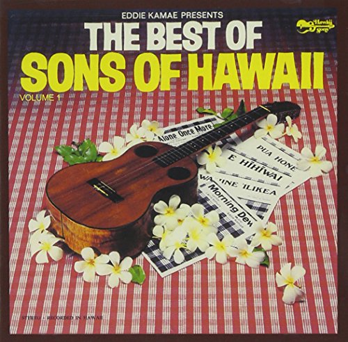 The Eddie Kamae Presents: The Best of Sons of Hawaii, Vol. 1