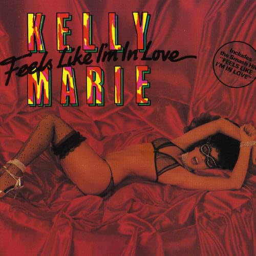 Kelly Marie - Feels Like I