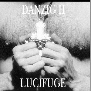 DANZIG - Danzig 2: Lucifuge - Zortam Music
