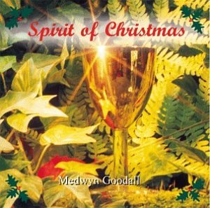 Medwyn Goodall - Spirit Of Christmas - Zortam Music