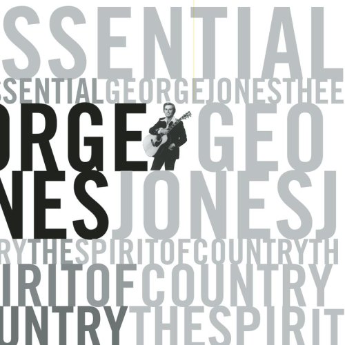 George Jones - The Essential - The Spirit Of Country [Disc 2] - Zortam Music